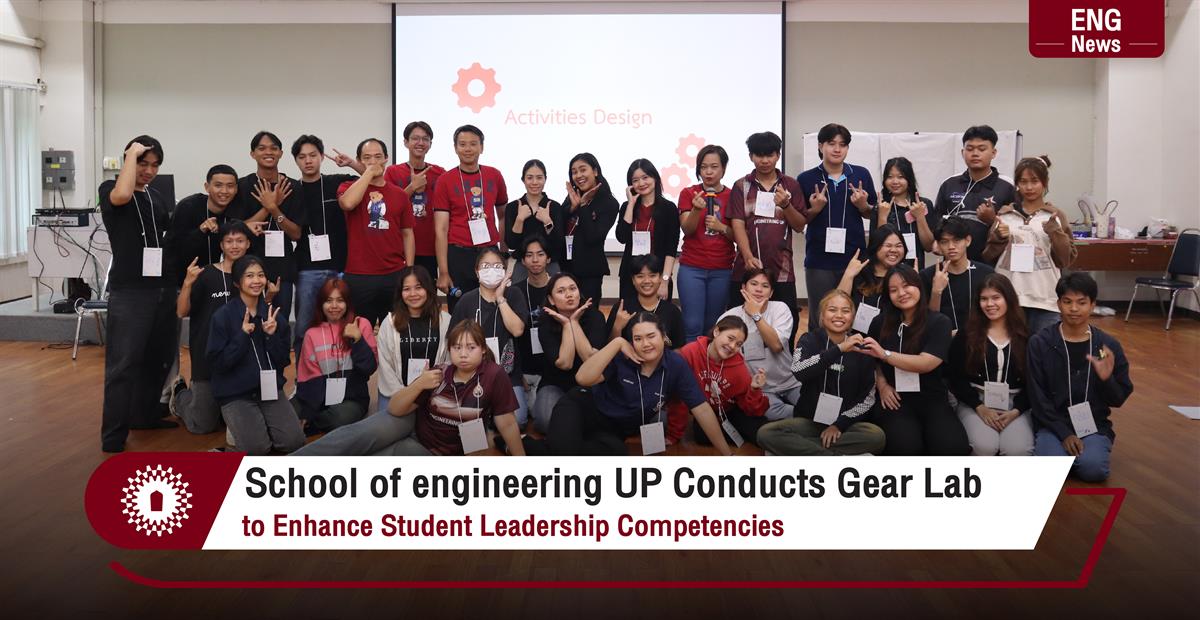 School of engineering UP Conducts Gear Lab to Enhance Student Leadership Competencies